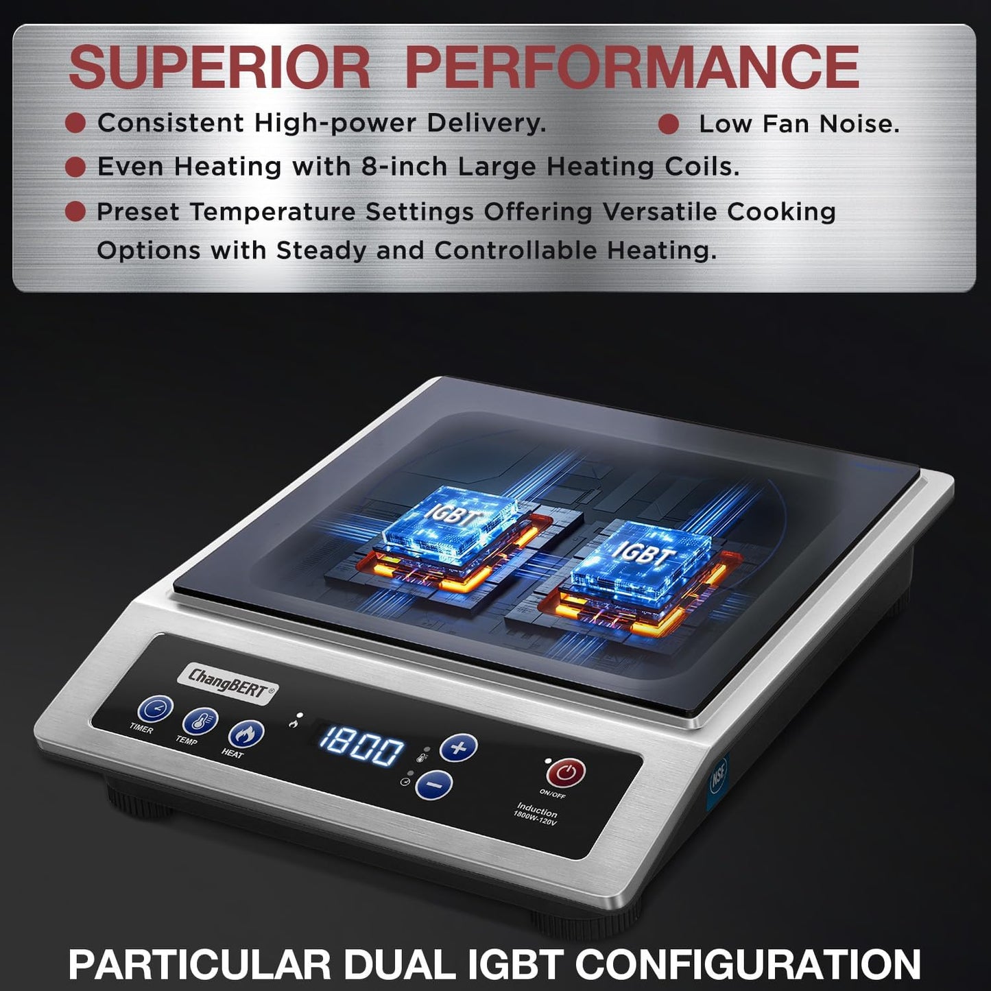 ChangBERT Induction Cooktop, Commercial Grade Portable Cooker, Large 8” Heating Coil, 18/10 Stainless Steel Countertop Burner with NSF Certified, 10 Hours Timer, Powerful 1800W Professional Hot Plate
